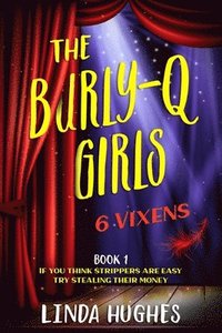 bokomslag The Burly-Q Girls: 6 Vixens