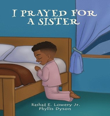 I Prayed For A Sister 1