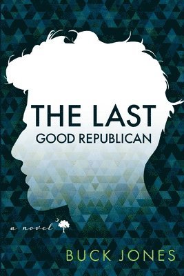 The Last Good Republican 1