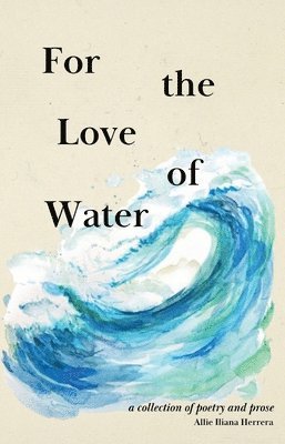 For the Love of Water 1