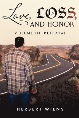 bokomslag Love, Loss, and Honor Volume III