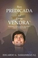 bokomslag Bien Predicada la Gente Vendra