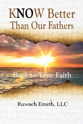 Jason J McGhee, Jason J. McGhee, J McGhee, Jason - Know Better Than Our Fathers, Häftad