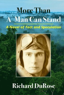 Richard Durose - More Than A Man Can Stand, Häftad