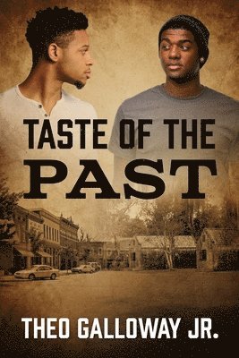 Taste of the Past 1