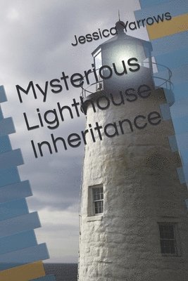 bokomslag Mysterious Lighthouse Inheritance