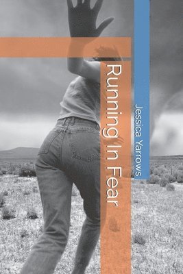 Jessica Yarrows - Running In Fear, Häftad. Tillgänglighet: Lägg i varukorg