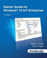 bokomslag Starter Guide for Windows(R) 10 IoT Enterprise 2nd Edition