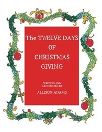 bokomslag The Twelve Days of Christmas Giving