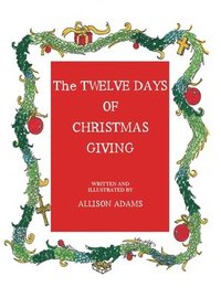 bokomslag The Twelve Days of Christmas Giving