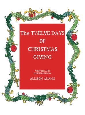 The Twelve Days of Christmas Giving 1