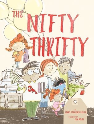 Sandy Ferguson Fuller - Nifty Thrifty, Inbunden