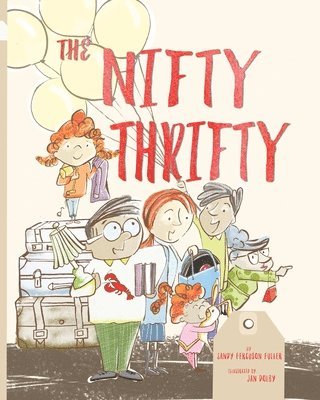 Sandy Ferguson Fuller - Nifty Thrifty, Häftad