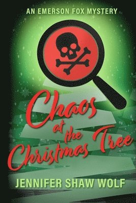 Chaos at the Christmas Tree: An Emerson Fox Mystery 1