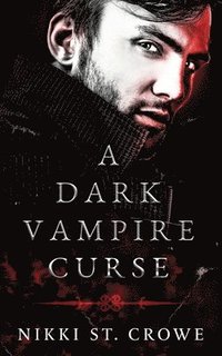 bokomslag A Dark Vampire Curse