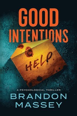 Brandon Massey - Good Intentions, Häftad