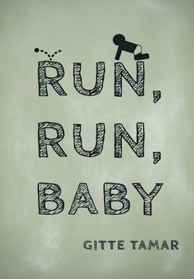 Run, Run, Baby