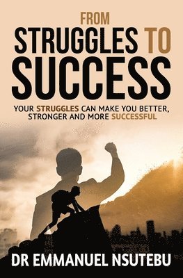 Emmanuel Nsutebu - From Struggles To Success, Häftad