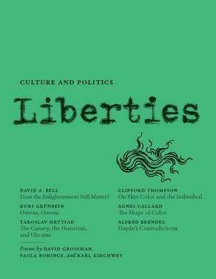 bokomslag Liberties Journal Of Culture And Politics