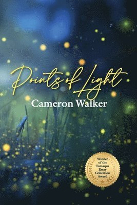 Cameron Walker - Points of Light, Häftad