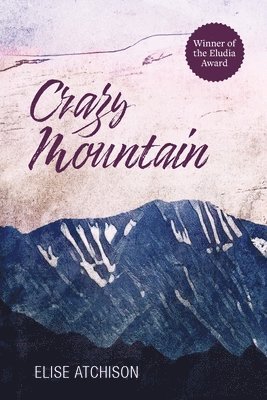 Crazy Mountain 1