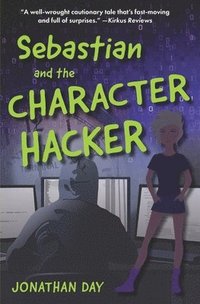 bokomslag Sebastian and the Character Hacker