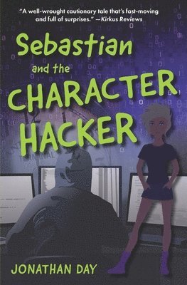 Jonathan Day - Sebastian and the Character Hacker, Häftad
