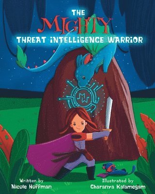 Nicole Hoffman - Mighty Threat Intelligence Warrior, Häftad