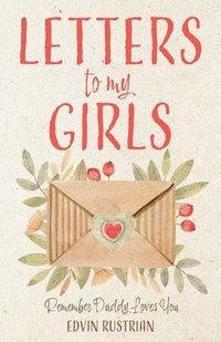 bokomslag Letters to My Girls