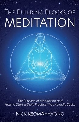 The Building Blocks of Meditation 1