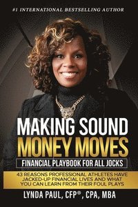 bokomslag Making Sound Money Moves