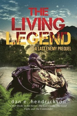 Dan E Hendrickson - Living Legend, Häftad