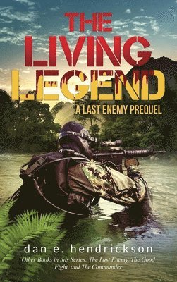 Dan E Hendrickson - Living Legend, Inbunden