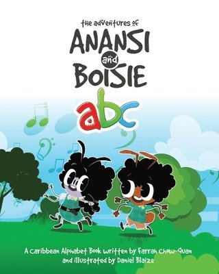 The Adventures of Anansi and Boisie ABC 1