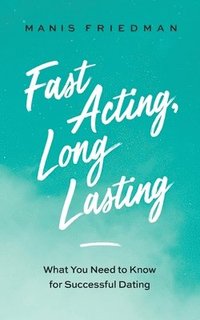 bokomslag Fast Acting Long Lasting