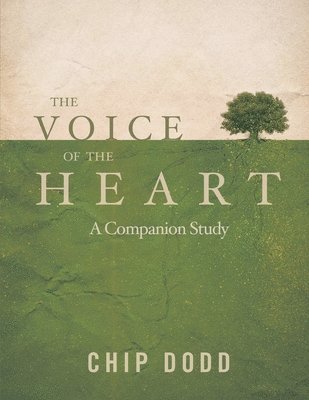 bokomslag The Voice of the Heart: A Companion Study