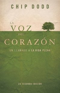 bokomslag La Voz del Corazón