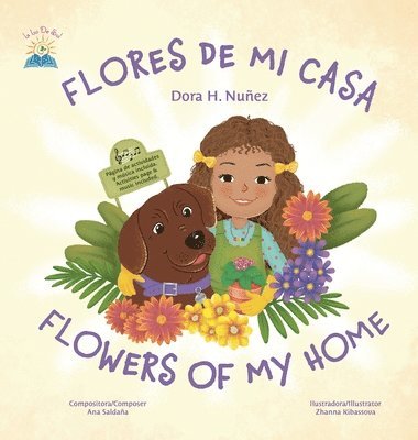 Flores De Mi Casa / Flowers of My Home 1