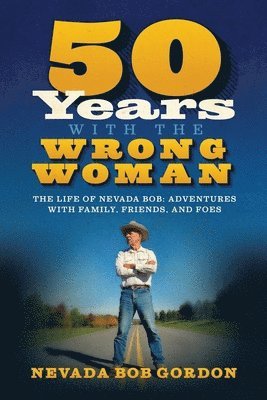 50 Years with the Wrong Woman 1