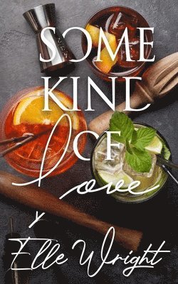 Elle Wright - Some Kind of Love, Häftad