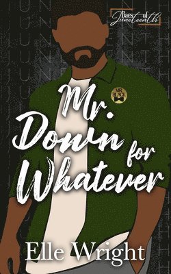 Mr. Down for Whatever 1