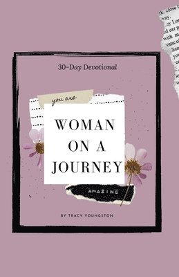 Woman On A Journey 30-day devotional 1