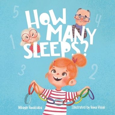 Mikayla Ruvalcaba - How Many Sleeps?, Häftad
