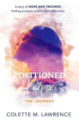 POSITIONED for Purpose 1