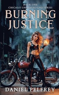 bokomslag Burning Justice