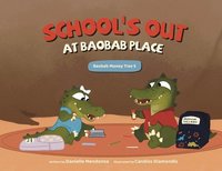 bokomslag School's Out at Baobab Place