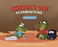 bokomslag School's Out at Baobab Place