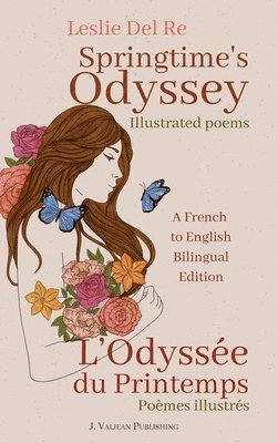 bokomslag Springtime's Odyssey: L'Odyssée du Printemps