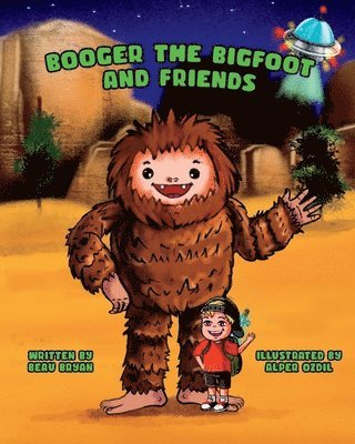 Booger the Bigfoot and Friends 1