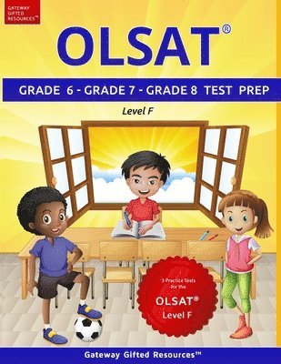 bokomslag OLSAT Grade 6, Grade 7, Grade 8 Test Prep Level F: 3 Practice Tests for the OLSAT Level F